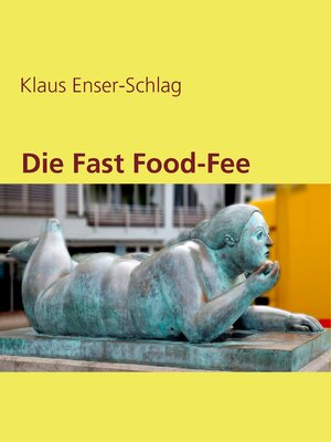 cover image of Die Fast Food-Fee
